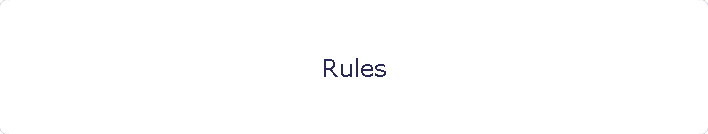 Rules